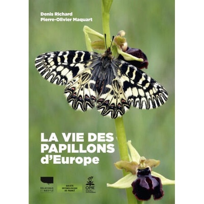 La Vie des papillons d'Europe | Pierre-Olivier Maquart, Denis Richard