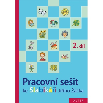 Pracovní sešit ke Slabikáři 2. díl - Hana Staudková