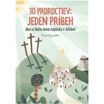 30 proroctiev: Jeden príbeh - Paul Reynolds