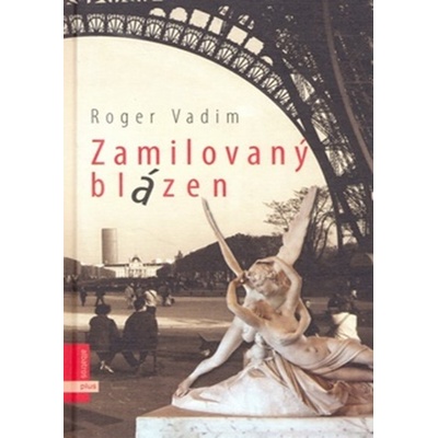 Zamilovaný blázen - Roger Vadim
