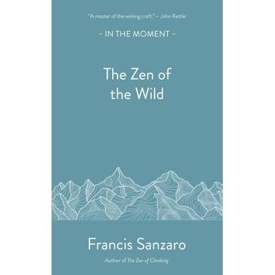 The Zen of the Wild