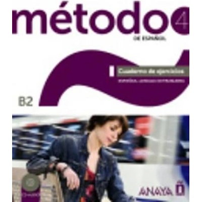 Método 4/B2 de espaňol: Cuaderno de Ejercicios