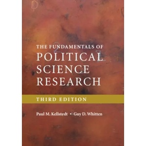 Fundamentals of Political Science Research | Paul M. (Texas A & M University) Kellstedt, Guy D. (Texas A & M University) Whitten (ISBN: 9781316642672)