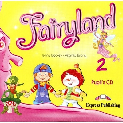 Fairyland 2: Pupil\'s CD