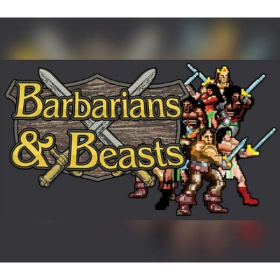 Barbarians & Beasts