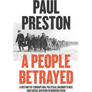 People Betrayed | PAUL PRESTON (ISBN: 9780007558391)