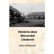 Historia obce Moravske Lieskove