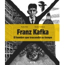 Franz Kafka - El hombre que trascendió su tiempo - Malý Radek, Fučíková Renáta