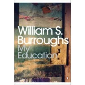 My Education | William Seward Burroughs (ISBN: 9780141189895)