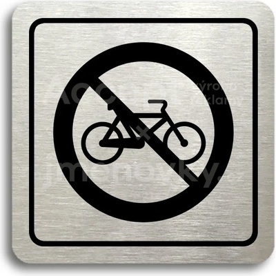 ACCEPT Piktogram zákaz jízdy na bicyklu - stříbrná tabulka - černý tisk