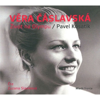Věra Čáslavská - Život na Olympu Čte Zuzana Slavíková - Kosatík Pavel