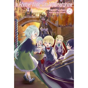 In Another World With My Smartphone: Volume 25 (ISBN: 9781718350243)