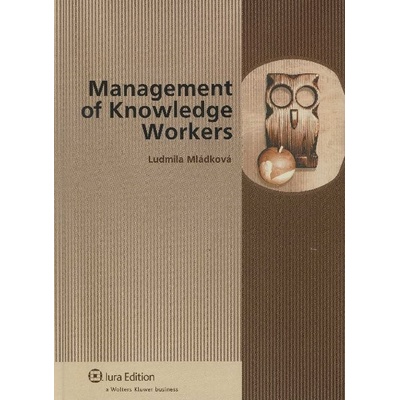 Management of Knowledge Workers - Ludmila Mládková