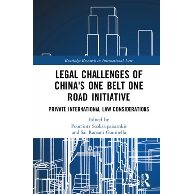 Legal Challenges of China's One Belt One Road Initiative