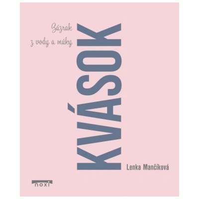 Kvások - Lenka Mančíková