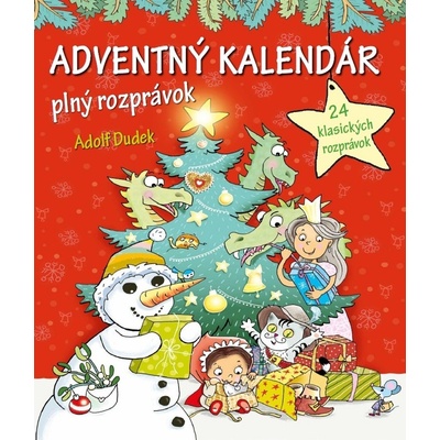 Dudek, Adolf - Adventný kalendár plný rozprávok