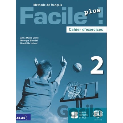 Facile plus 2 - Cahier d´exercices + AUDIO CD - Maria Anna Crimi