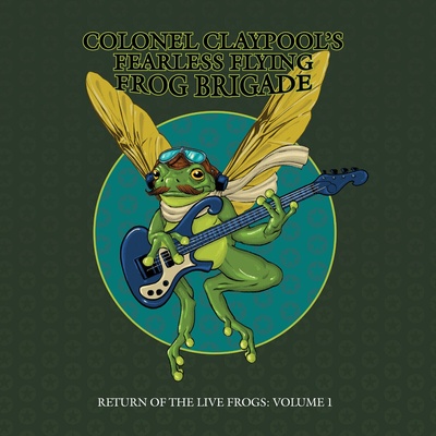 Les Claypool's Fearless Les Claypool's Fearless. . . - Return Of The Live Frogs: Volume 1 (CD) (0880882695323)