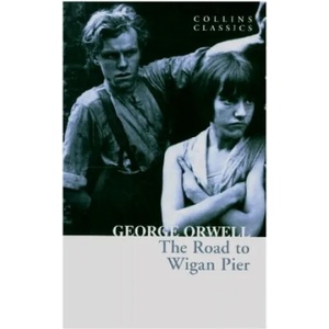 Road to Wigan Pier (ISBN: 9780008443825)