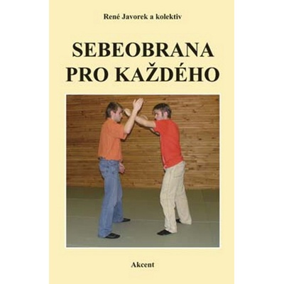 René Javorek; Sebeobrana pro každého