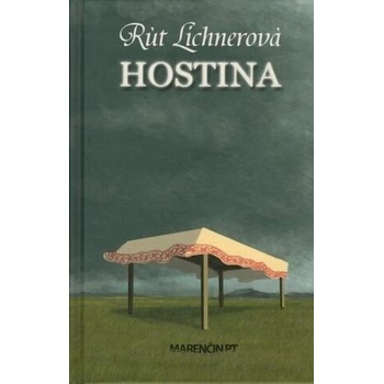 Hostina - Rút Lichnerová