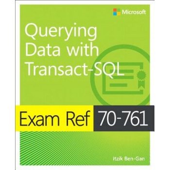 EXAM REF 70-761 QUERYING DATA