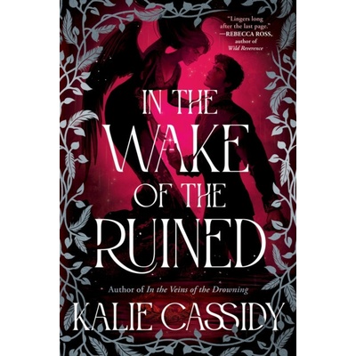 In the Wake of the Ruined