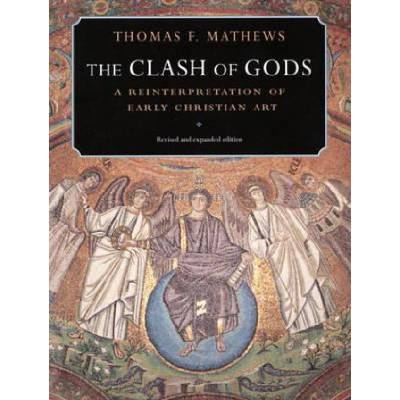 Clash of Gods | Thomas F Mathews
