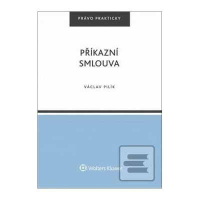 Příkazní smlouva - Václav Pilík