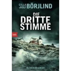 Die dritte Stimme | Rolf Börjlind, Cilla Börjlind, Christel Hildebrandt (ISBN: 9783442714094)