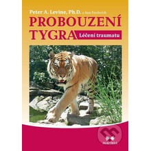 Probouzení tygra - Peter A. Levine, Ann Frederick