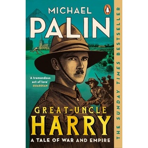 Great-Uncle Harry | Michael Palin (ISBN: 9781804940655)