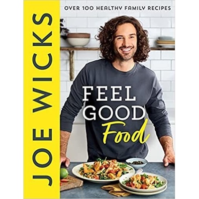 Feel Good Food - Joe Wicks