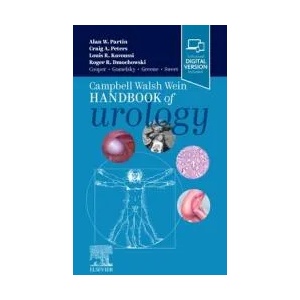 Campbell Walsh Wein Handbook of Urology | Alan W. Partin, Louis R. Kavoussi, Craig A. Peters, Roger R. Dmochowski (ISBN: 9780323827478)