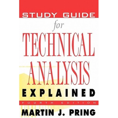 Study Guide for Technical Analysis Explained: The Successful Investor's Guide to Spotting Investment Trends and Turning Points Pring Martin J.Paperback