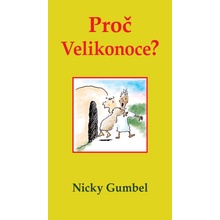 Proč Velikonoce? - Nicky Gumbel