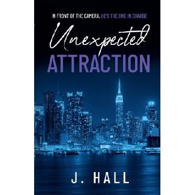 J. Hall Unexpected Attraction | J. Hall