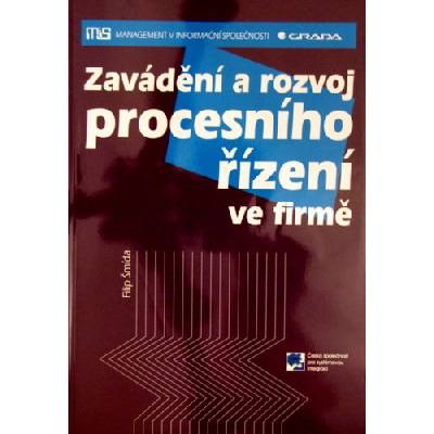 Zavádění a rozvoj procesního řízení ve firmě
