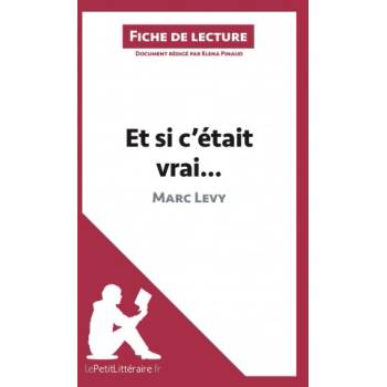 Et si c'etait vrai. . . de Marc Levy