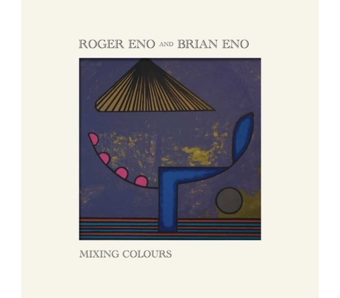 ENO BRIAN - MIXING COLOURS