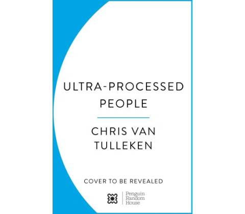 Ultra-Processed People