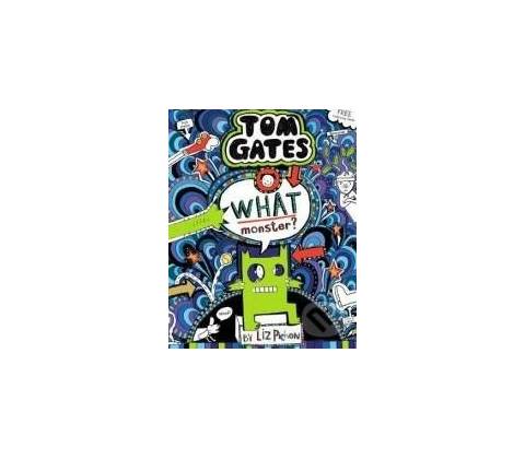 Tom Gates: What Monster