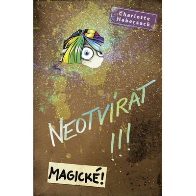 Neotvírat Magické!