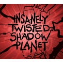 Insanely Twisted Shadow Planet