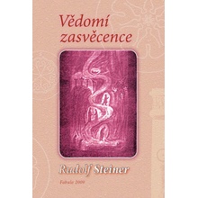 Vědomí zasvěcence - Rudolf Steiner