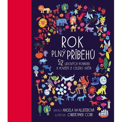 Rok plný příběhů - Angela McAllister, Christopher Corr ilustrátor