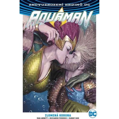 Aquaman 5 - Zlomená koruna