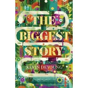 Biggest Story (Pack of 25) | Kevin Deyoung (ISBN: 9781682163689)