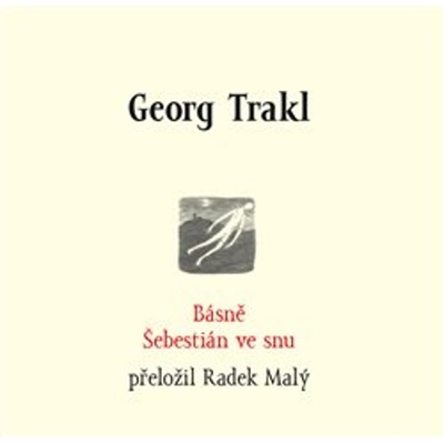 Básně Šebestián ve snu - Georg Trakl