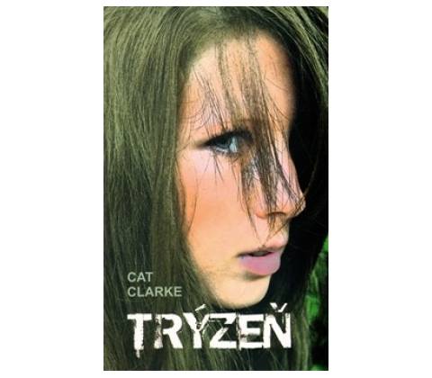 Trýzeň - Cat Clarke